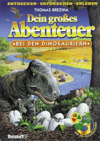 Dein großes Abenteuer, Bei den Dinosauriern