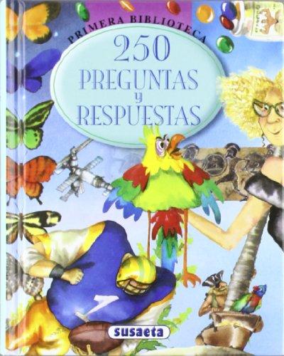 250 Preguntas y Respuestas = 250 Questions and Answers (Primera Biblioteca)