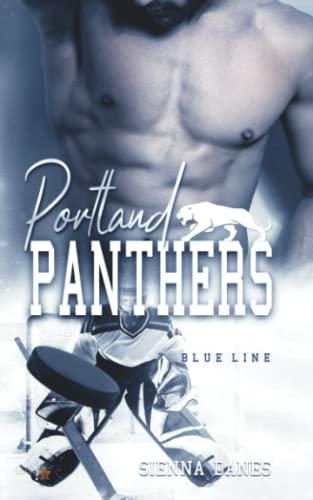 Portland Panthers: Blue Line (Portland Eishockey Reihe, Band 1)