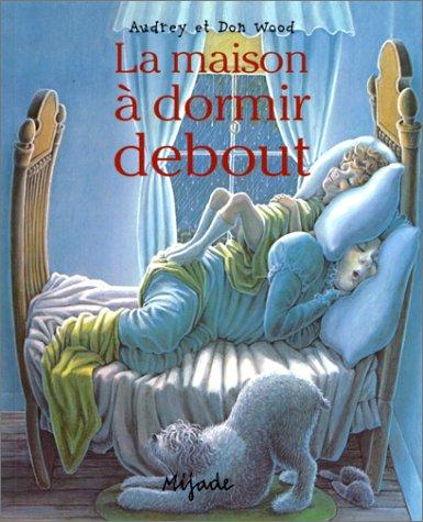 La maison à dormir debout