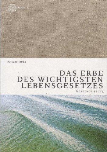 Goshovorlesung "Das Erbe des wichtigsten Lebensgesetzes"