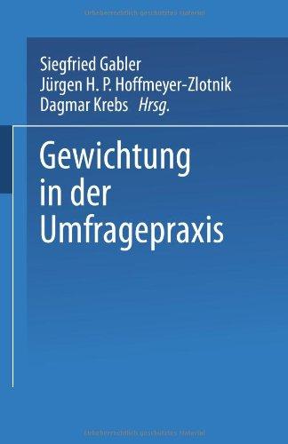 Gewichtung in der Umfragepraxis (ZUMA-Publikationen)