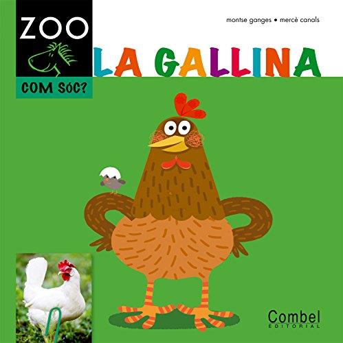 La gallina (Cavall ZOO. Com sóc?)