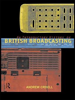 Introductory History of British Broadcasting