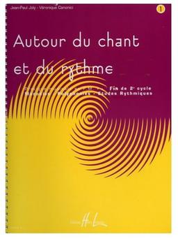 Autour du chant et du rythme Volume 1