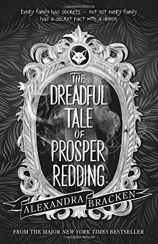 The Dreadful Tale of Prosper Redding: Book 1