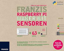 FRANZIS Raspberry Pi Maker Kit Sensoren: Ob analog oder digital, mit den richtigen Sensoren erkennt der Raspberry Pi alles. Nutzen Sie ... | Gültig für Rapsberry Pi 3