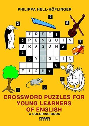 Crossword Puzzles for Young Learners of English: A Coloring Book (Sprachenlernen mit Kreuzworträtseln)