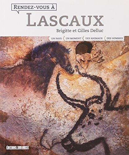 Rendez-vous à Lascaux