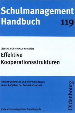 Schulmanagement-Handbuch Band 119: Effektive Kooperationsstrukturen