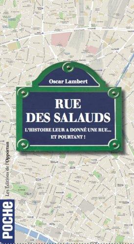 Rue des salauds : l'histoire leur a donné une rue... et pourtant !