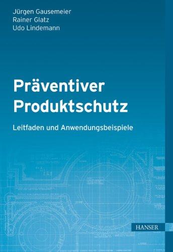 Präventiver Produktschutz - Leitfaden und Anwendungsbeispiele