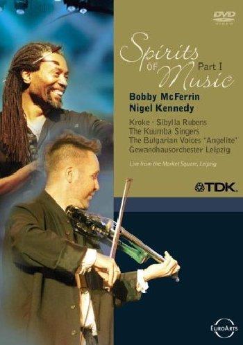 Bobby McFerrin & Nigel Kennedy - Spirits of Music, Part 1