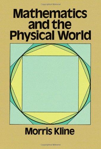 Mathematics and the Physical World (Dover Books on Mathematics)