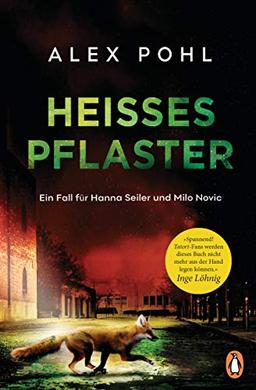 Heißes Pflaster: Ein Fall für Hanna Seiler und Milo Novic (Ein Fall für Seiler und Novic, Band 2)