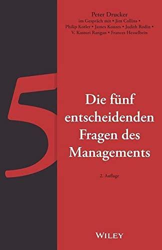 Die fünf entscheidenden Fragen des Managements