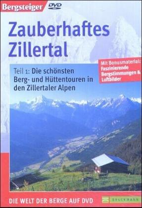 Zauberhaftes Zillertal - Teil 1