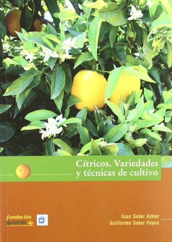 Cítricos : variedades y técnicas de cultivo