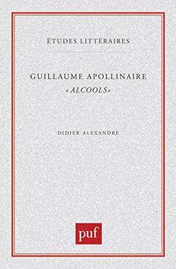 Apollinaire, Alcools