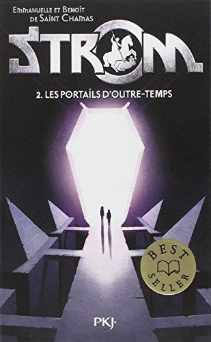 Strom. Vol. 2. Les portails d'outre-temps