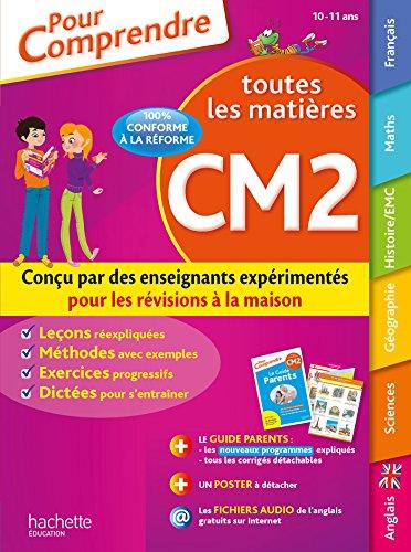 Toutes les matières CM2, 10-11 ans : nouveaux programmes