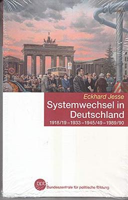 Systemwechsel in Deutschland : 1918.