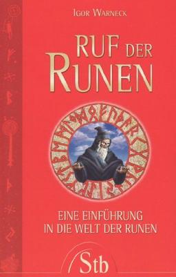 Ruf der Runen: Eine Einführung in die Welt der Runen