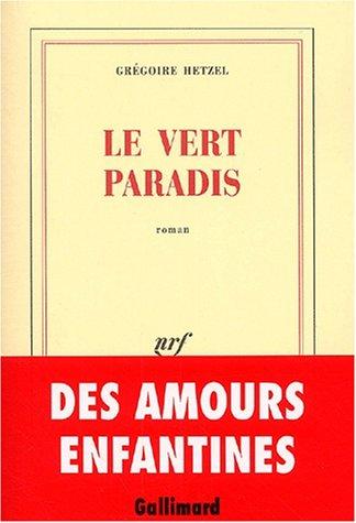 Le vert paradis