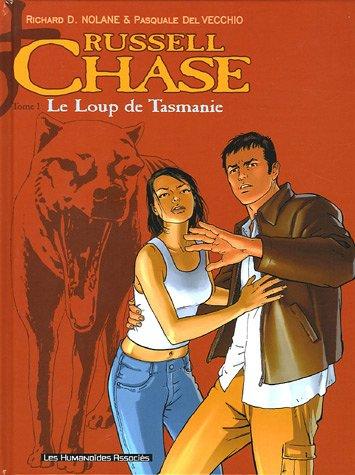 Russell Chase. Vol. 1. Le loup de Tasmanie