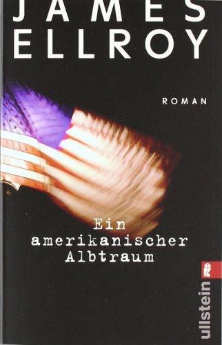 Ein amerikanischer Albtraum (Die Underworld-Trilogie)