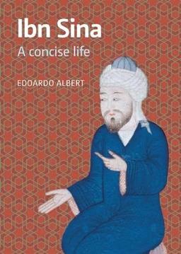 Ibn Sina: A Concise Life