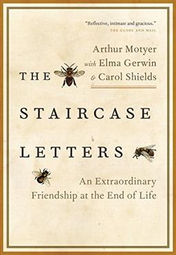 The Staircase Letters: An Extraordinary Friendship at the End of Life