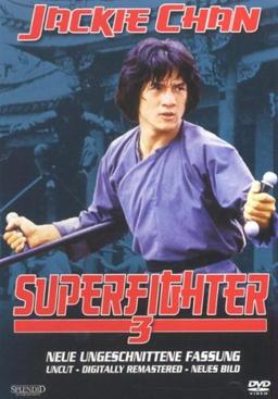 Superfighter 3 (Uncut Version)