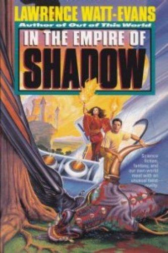 In the Empire of Shadow (Three World Trilogy, 2)