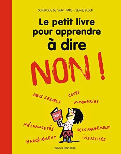 Le petit livre pour apprendre à dire non !