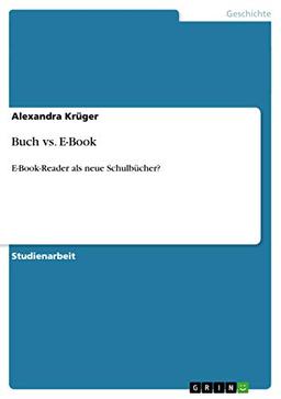 Buch vs. E-Book: E-Book-Reader als neue Schulbücher?