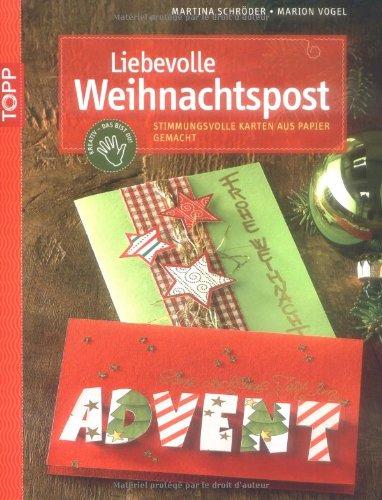 Liebevolle Weihnachtspost: Stimmungsvolle Karten aus Papier gemacht. Mit perforierten Vorlagebogen und Einsteckhüllen