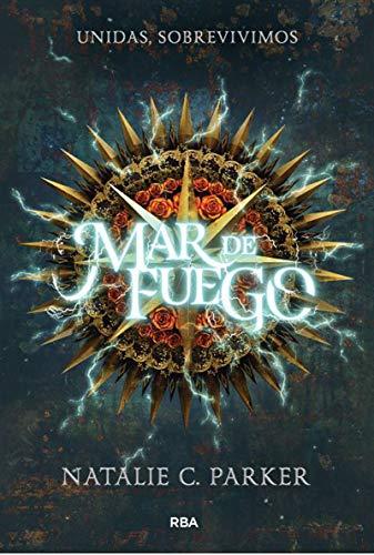 Mar de Fuego (Ficción Young Adult, Band 1)