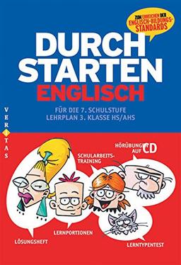 Durchstarten - Englisch - Neubearbeitung: 7. Schulstufe - Erklärung und Training mit CD