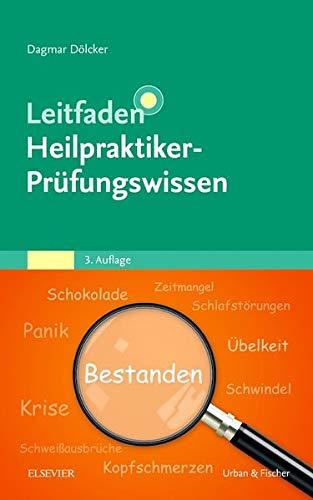 Leitfaden Heilpraktiker-Prüfungswissen