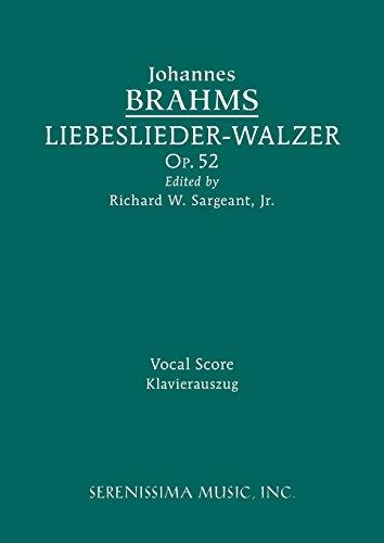 Liebeslieder-Walzer, Op.52: Vocal score