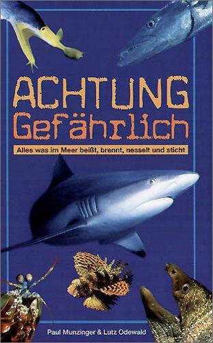 Achtung Gefährlich