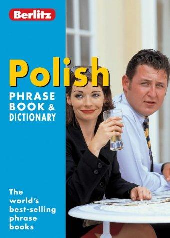 Polish Berlitz Phrase Book and Dictionary (Berlitz Phrasebooks)