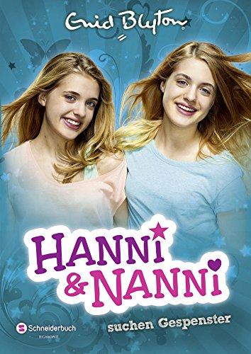 Hanni und Nanni, Band 07: Hanni und Nanni suchen Gespenster