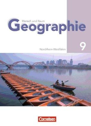 Mensch und Raum - Geographie Gymnasium Nordrhein-Westfalen - G8: 9. Schuljahr - Schülerbuch