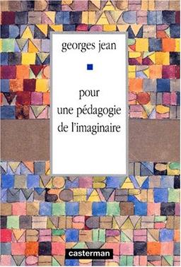 Pour une pédagogie de l'imaginaire