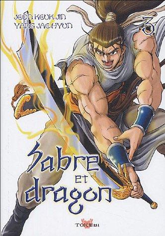 Sabre et dragon. Vol. 3