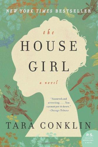 The House Girl: A Novel (P.S.)