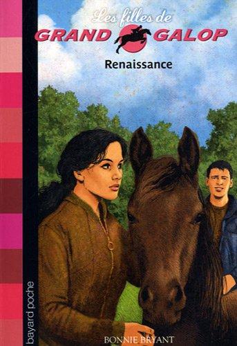 Les filles de Grand Galop. Vol. 17. Renaissance