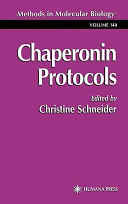 Chaperonin Protocols (Methods in Molecular Biology, 140, Band 140)